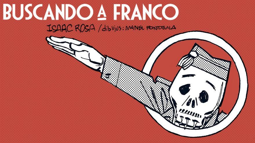 Buscando a Franco, la serie de eldiario.es