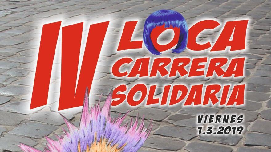 Cartel de la âIV Loca Carrera Solidariaâ.