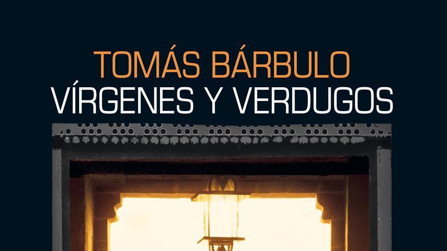 Virgenes-verdugos-Tomas-Barbulo_EDIIMA20190712_0610_1.jpg